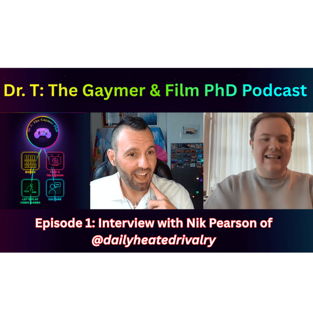 Dr. T: The Gaymer and Film PhD - Episode 1 - Interview with Nik Pearson | Operator of the Heated Rivalry UK Fan Account