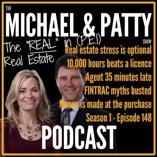 π‘ Real Estate Isn't Stressful IF You're Prepared, 10,000 Hours vs PEI's Worst Education Programme, the Agent Who Was 35 Minutes Late, FINTRAC Myths Busted & Why You Make Your Money at the Purchase π° Plus AI Fixes Your Broken Tap π§