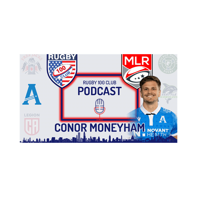 CONNER MOONEYHAM on Injury, Comeback & Life in MLR | Rugby 100 Club