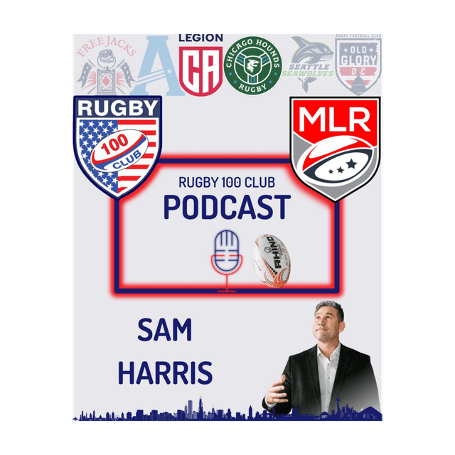 How Rugby Can Win America | Sam Harris on MLR, Leadership & Building Champions