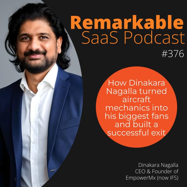 #376 – How Dinakara Nagalla turned aircraft mechanics into his biggest fans and built a successful exit