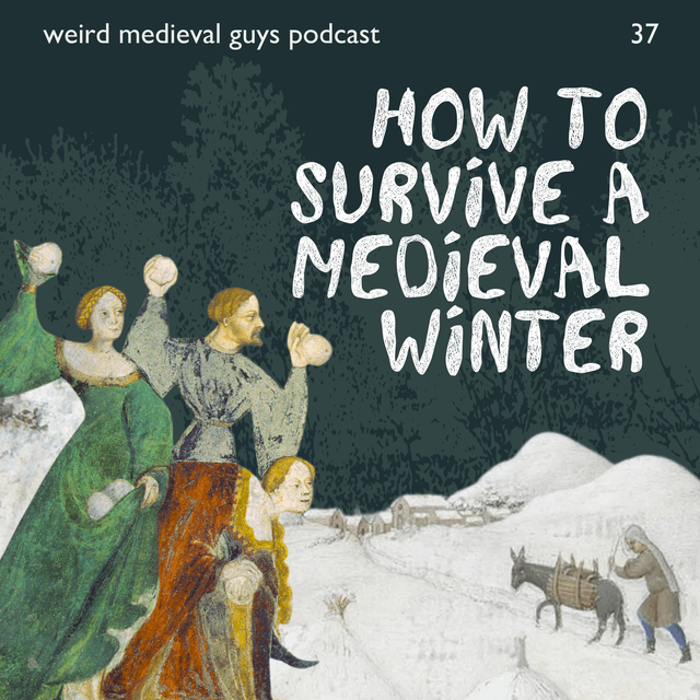 How to survive a medieval winter