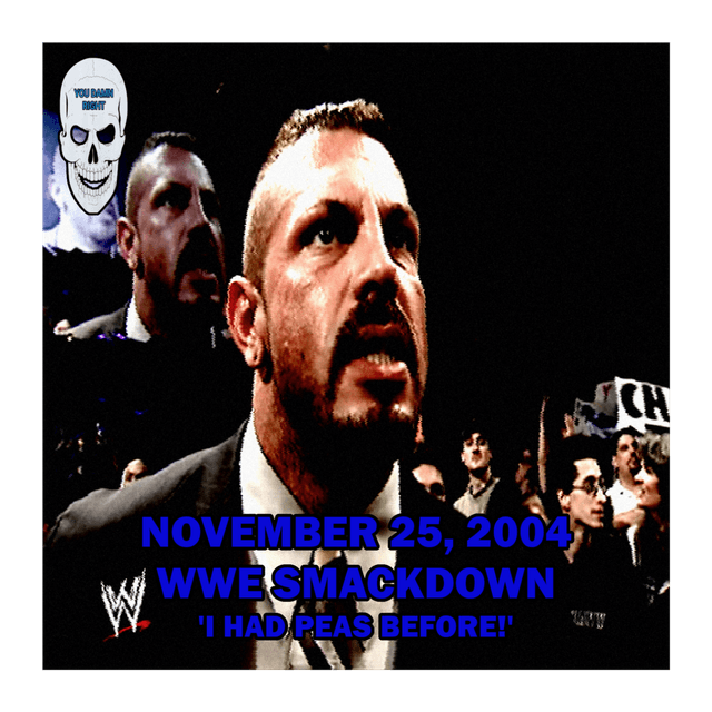 November 25, 2004 WWE SmackDown! (Luther Reigns 'I HAD PEAS BEFORE')