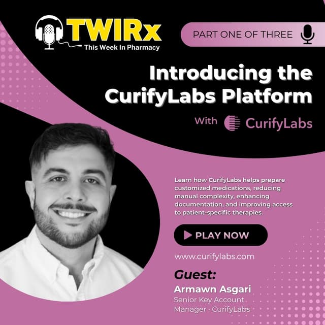 Part One: Introducing the CurifyLabs Platform | TWIRx Special Series