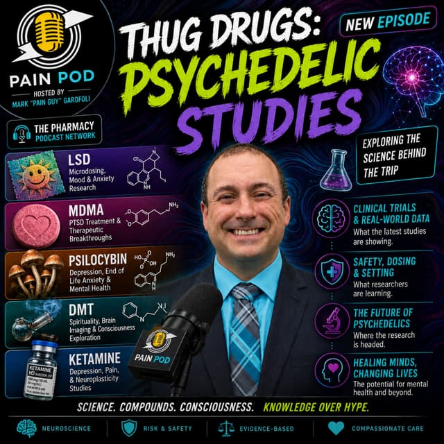 Thug Drugs: Psychedelic Studies | Pain Pod
