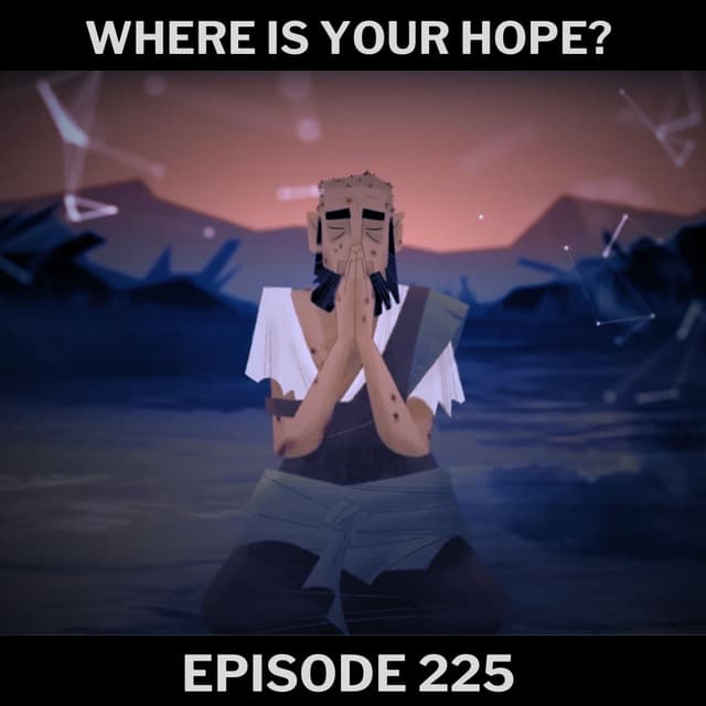 Where Is Your Hope?