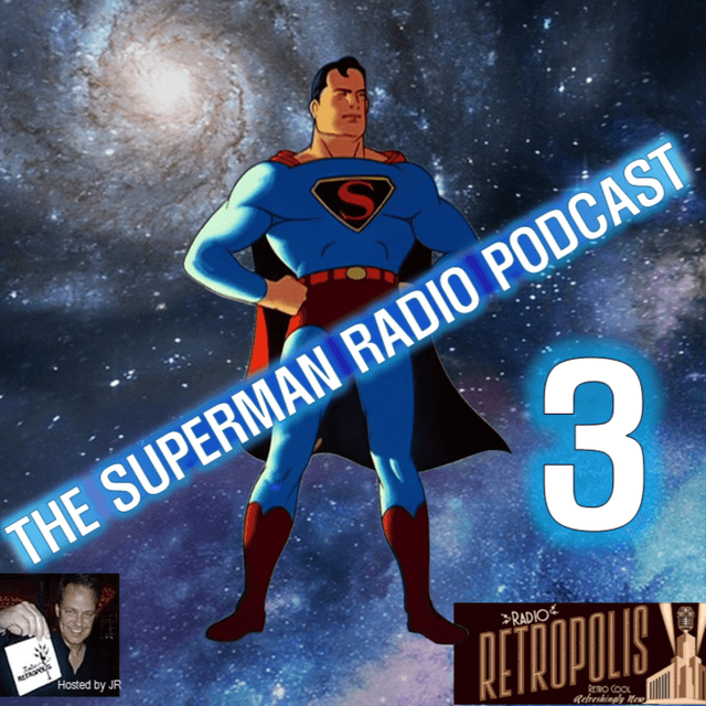 The Superman Radio Podcast- The White Plague Pt. 5