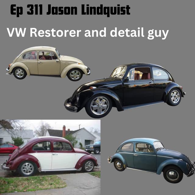 Ep 311 VW builder Jason Lindquist