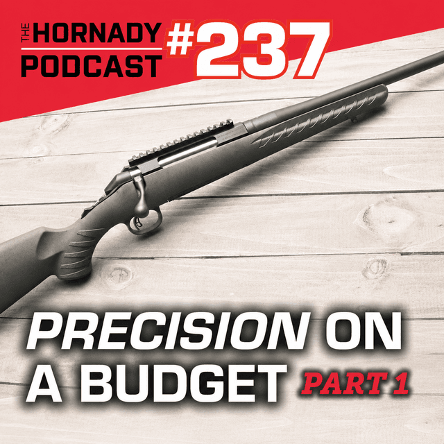 Ep. 237 - Precision on a Budget - Part 1