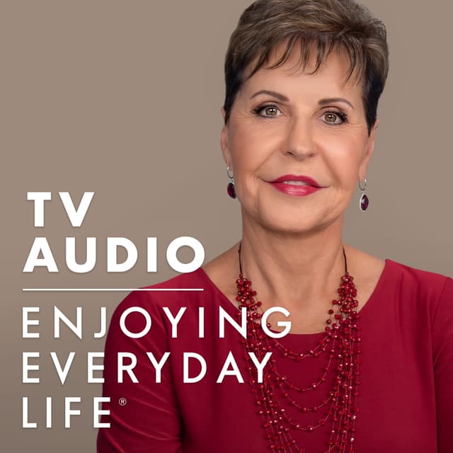 Joyce Meyer Enjoying Everyday Life® TV Audio Podc... - Religion or Relationship – Part 1