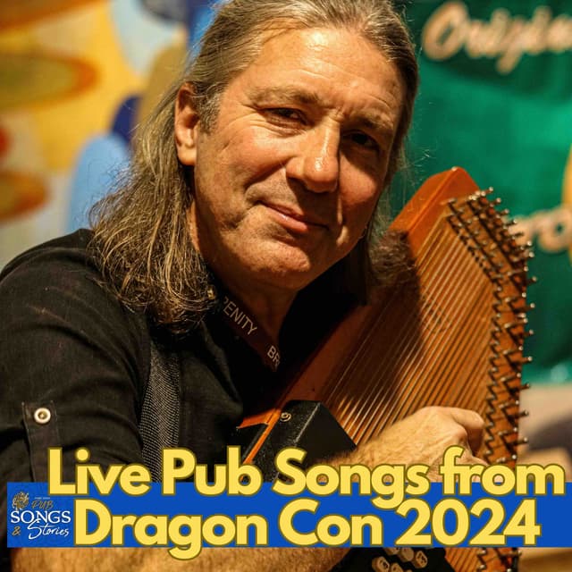 Live Pub Songs from Dragon Con 2024 #292