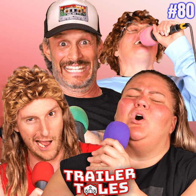 Josh Wolf serenades us! | Trailer Tales w/ Trailer Trash Tammy, Dave Gunther & Crystal | Ep 80