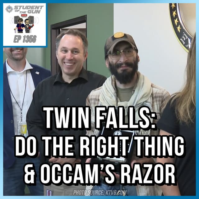 Twin Falls: Do the Right Thing & Occam's Razor | SOTG 1356