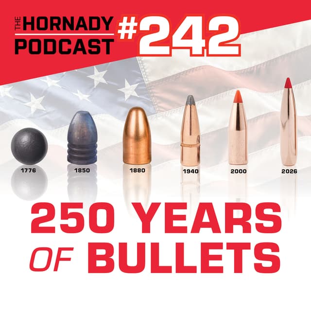 Ep. 242 - 250 Years of Bullets