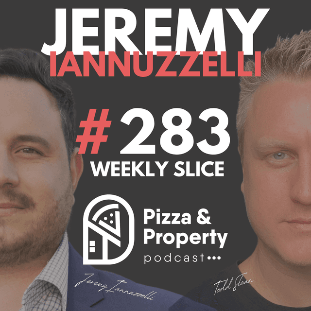 Weekly Slice 283: Accountant Explains CGT & Negative Gearing Cut Could Affect Our Wealth - with Jeremy Iannuzzelli & Todd Sloan