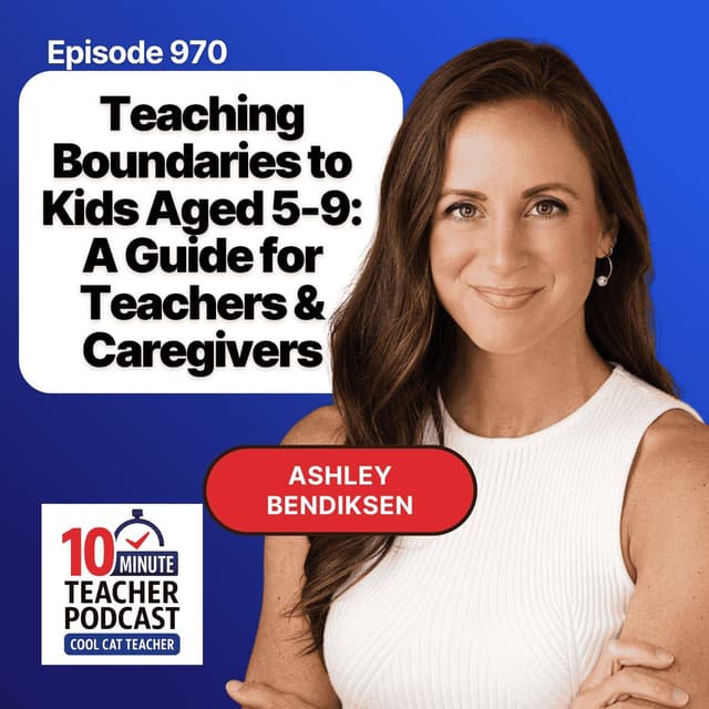 Teaching Kids Boundaries: What to Say in the Moment — Episode 970