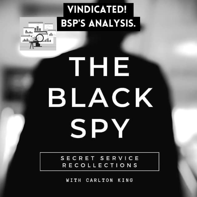 Vindicated – The Black Spy Podcast's Analysis