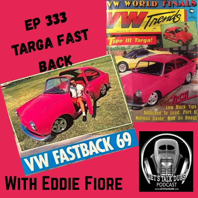EP 333 Eddie Fiore The Targa Fast Back