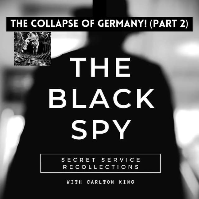 The Collapse of Germany (Part 2)