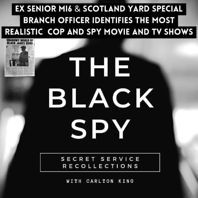 Ex Senior MI6 & Scotland Yard Special Branch Officer Identifies The Most Realistic Cop and Spy Movie and TV Shows