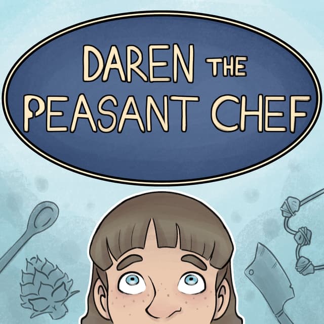 Daren the Peasant Chef