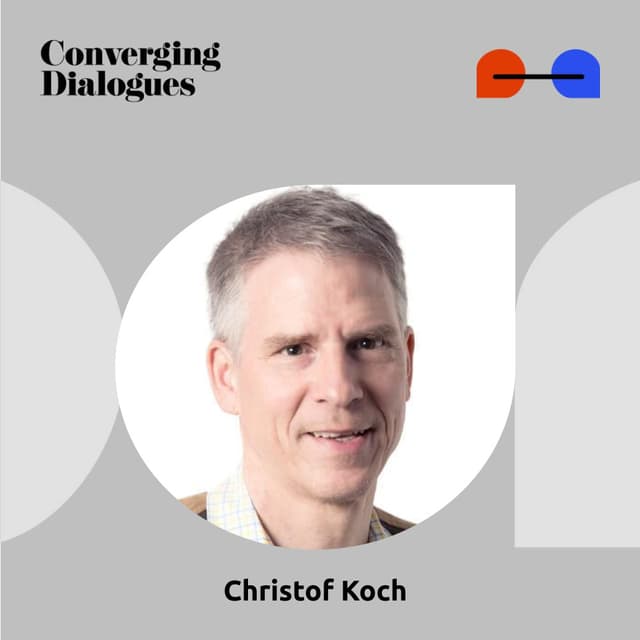 #472 - Consciousness and the Human Experience: A Dialogue with Christof Koch
