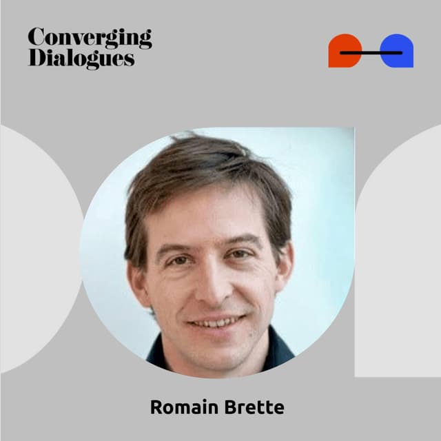 #505 - The Brain Is Not A Machine: A Dialogue with Romain Brette