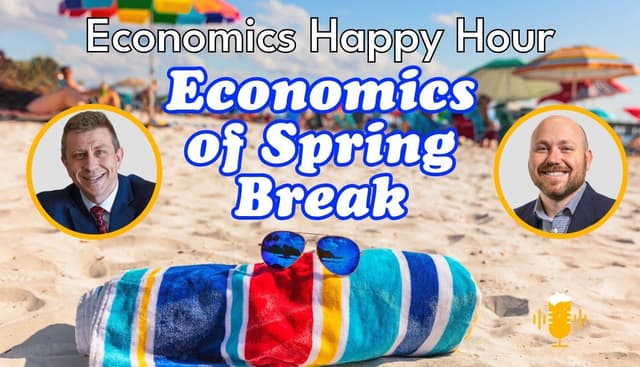 Economics of Spring Break
