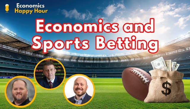 Economics and Sports Betting