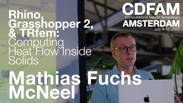 Rhino, Grasshopper 2, and TRfem: Computing Heat Flow InsideSolids - Mathias Fuchs